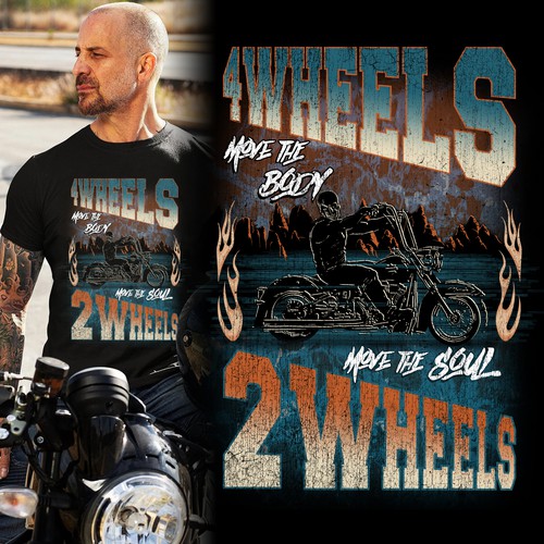 Biker t-shirt with the title '4 wheels move the body 2 wheels move the soul'
