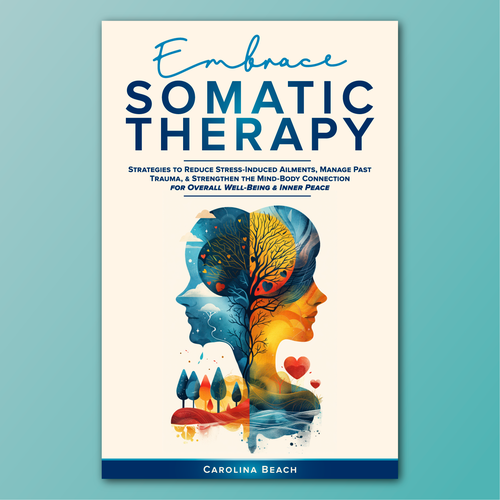 Health book cover with the title 'Embrace Somatic Therapy book cover'