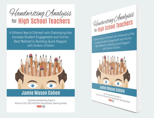 School book cover with the title 'Design a Creative, Fun and Different Kindle Cover:  Handwriting Analysis For High School Teachers'