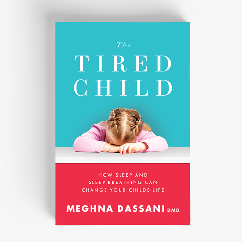 Medical book cover with the title 'The Tired Child' Health and Wellness Book Cover Design'