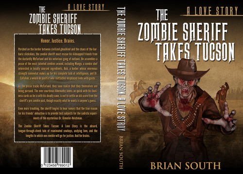 Western book cover with the title 'Book Cover for The Zombie Sheriff Takes Tucson: A Love Story'