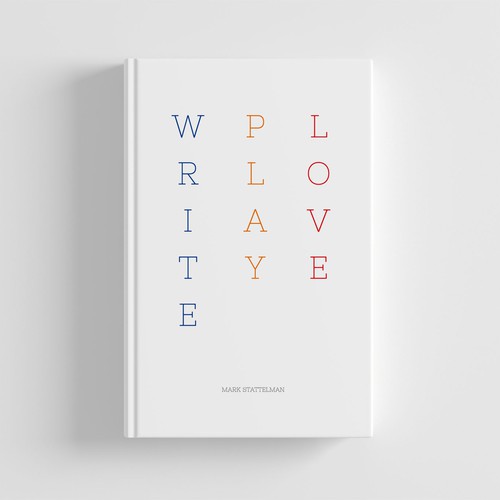 Typeface design with the title 'Book Cover Design / Write Play Love'