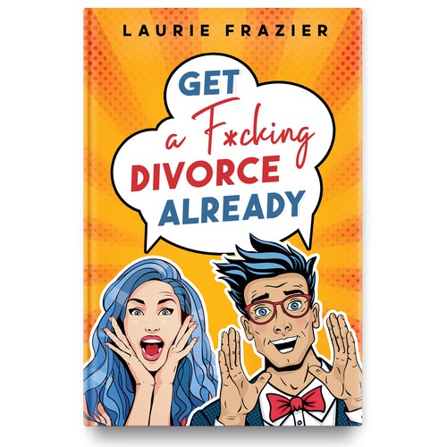 Marriage design with the title 'Powerful and punchy cover for book about divorce'