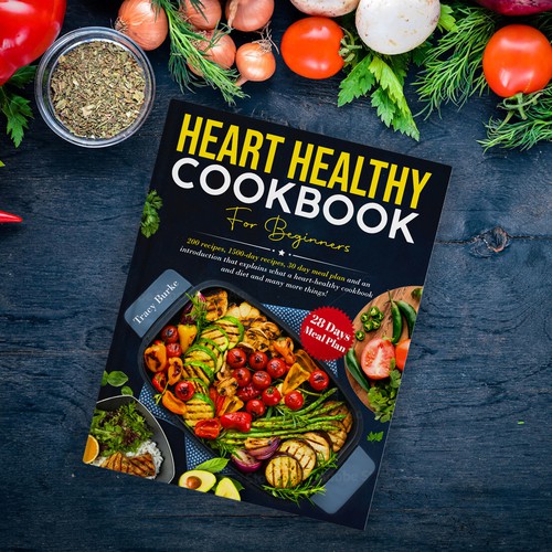 Cookbook design with the title 'Heart Healthy Cookbook for Beginners'
