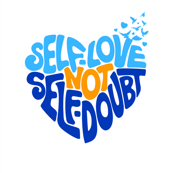 Heart t-shirt with the title 'SELF-LOVE NOT SELF-DOUBT'