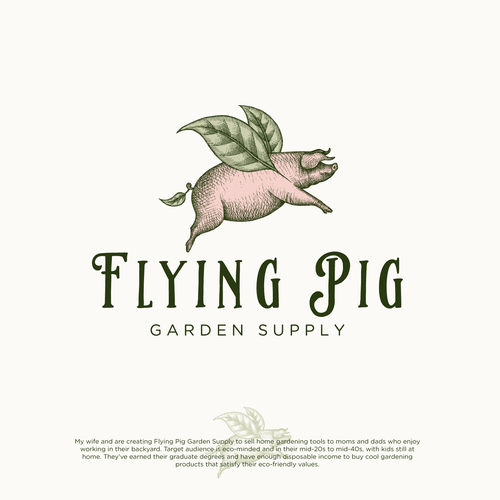 Funny design with the title 'Logo design for Flying Pig Graden Supply'