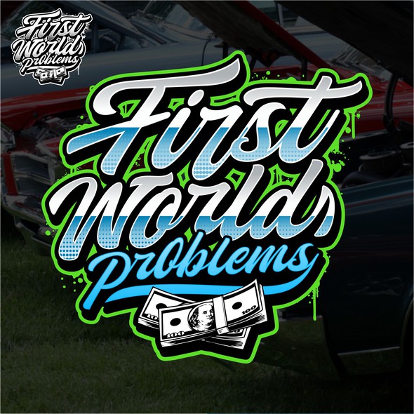 Script logo with the title 'First World Problems'