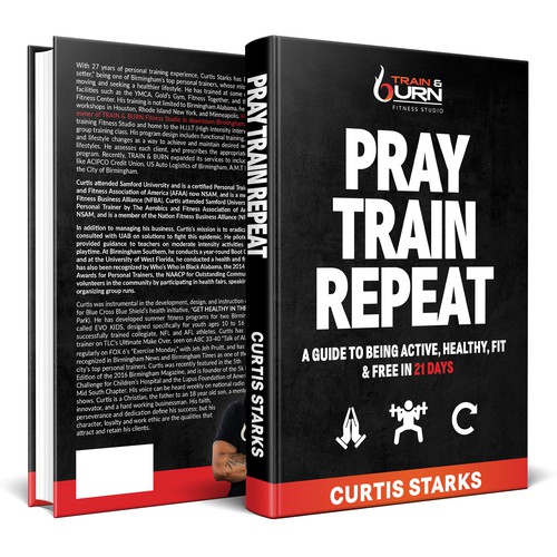 Fitness book cover with the title 'PRAY TRAIN REPEAT A GUIDE TO BEING ACTIVE, HEALTHY, FIT & FREE IN 21 DAYS'