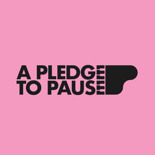 Sober design with the title 'A pledge to pause logo design'