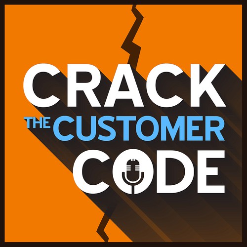Podcast design with the title 'Crack The Customer Code Podcast'