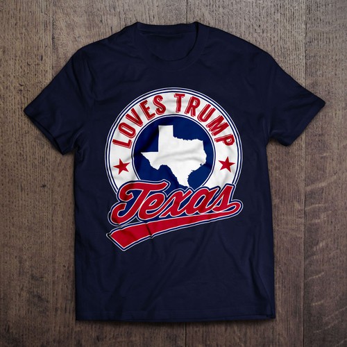 Texas t-shirt with the title 'Texas Loves Trump'