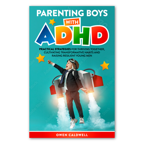 Kids book cover with the title 'Parenting Boys with ADHD book cover'