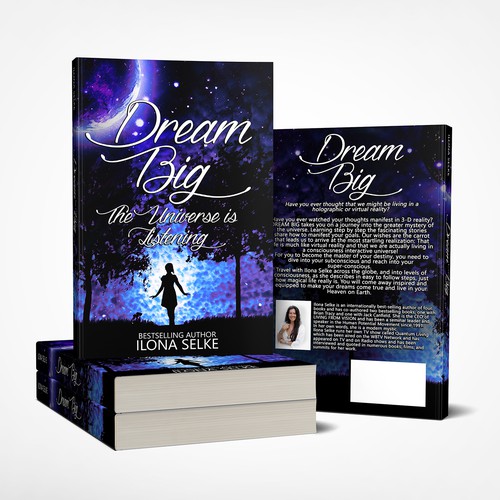 Professional book cover with the title 'Dream Big: The Universe is Listening'