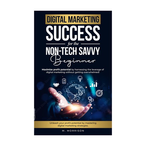 Luxury book cover with the title 'Digital Marketing Success for the Non-Tech Savvy Beginner'