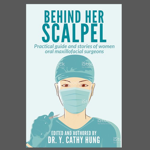 Healthcare design with the title 'Behind Her Scalpel- A guide for women oral maxillofacial surgeons'