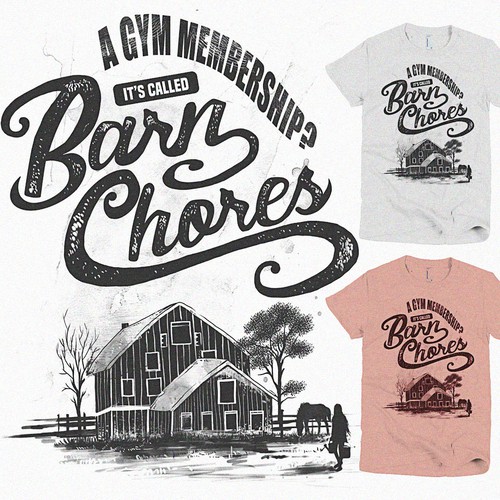 Gym t-shirt with the title 'Barn Chores'