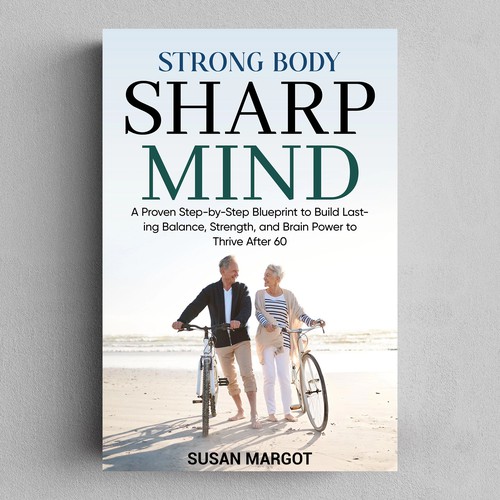 Paperback book cover with the title 'Strong Body, Sharp Mind'