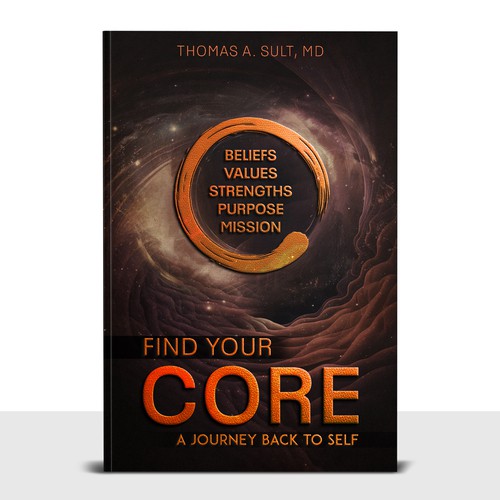 Mission design with the title 'Find your core: A journey back to self Beliefs values strengths purpose mission'
