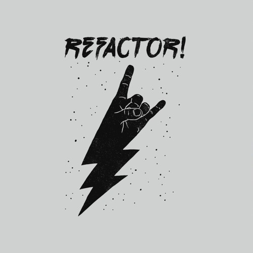 Hipster t-shirt with the title 'Refactor!'