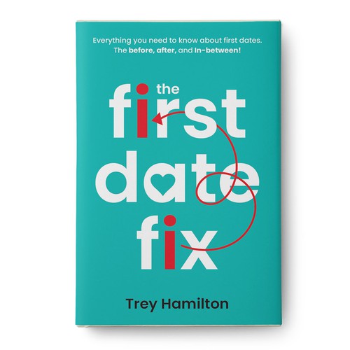 Bright book cover with the title 'The First Date Fix'