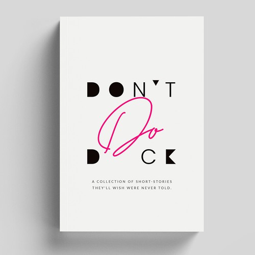 White background design with the title 'Don't Do D*ck'