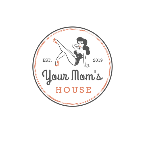 Pin-up girl logo with the title 'Your Mom's House'
