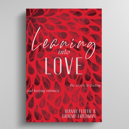 Striking book cover with the title 'Leaning into Love'