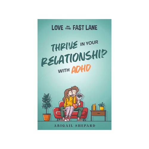 Relationship book cover with the title 'Love In The Fast lane'