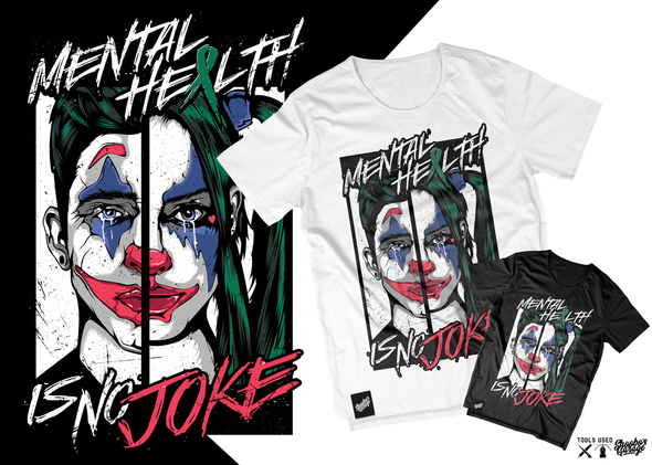 Joker design with the title 'Mental Health Is No JOKE'