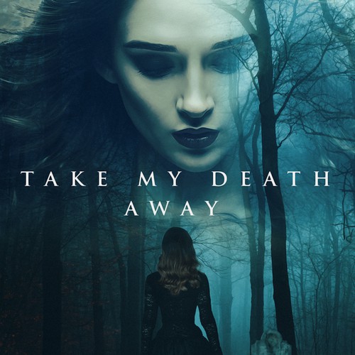 Musical design with the title 'TAKE MY DEATH AWAY poster'