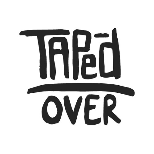 Typography artwork with the title 'TapedOver Logo for gig guide'