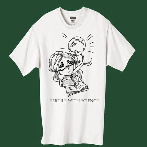 Education t-shirt with the title 'Fertelite wiith science'