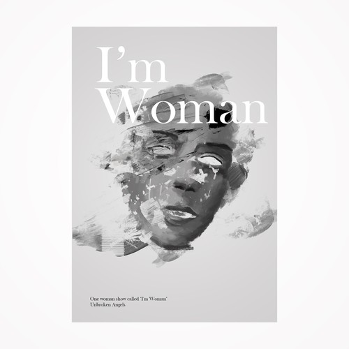 Fine art design with the title 'One woman show called "I'm Woman"'