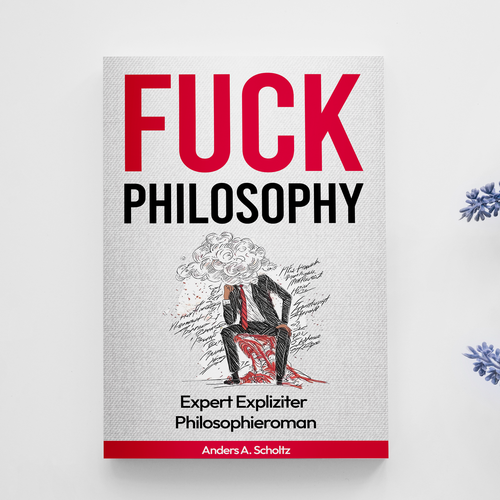 Philosophy design with the title 'Fuck Philosophy Ebook Cover design'