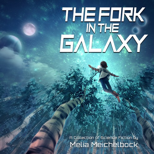 Book cover artwork with the title 'The Fork in the Galaxy'