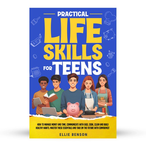 Cooking book cover with the title 'Practical Life Skills for Teens'