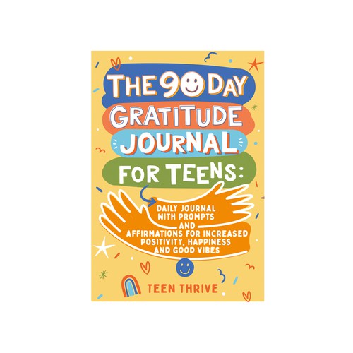 Positive design with the title 'E book cover for "Gratitude journal for teens"'