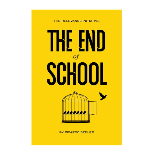 Book cover artwork with the title 'The End of School'