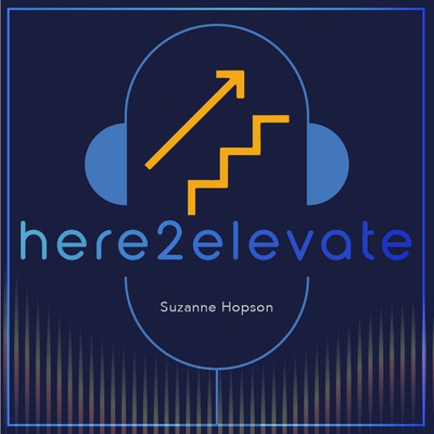 Our Here2Elevate Podcast needs an Elevated Design
