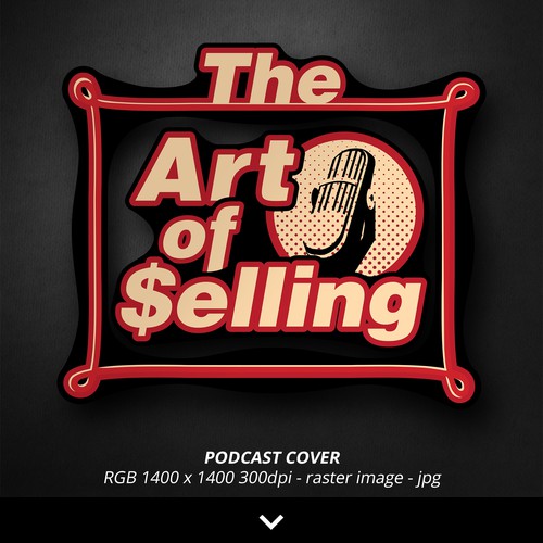 Radio station design with the title 'PODCAST COVER for "The Art of Selling" - 3rd and final version'