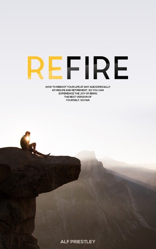 Retirement design with the title 'ReFIRE'