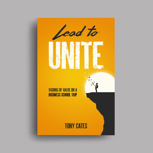 Philosophy design with the title 'Lead to Unite'
