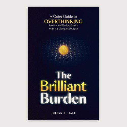Thinking design with the title 'The Brilliant Burden – minimal literary self-help'
