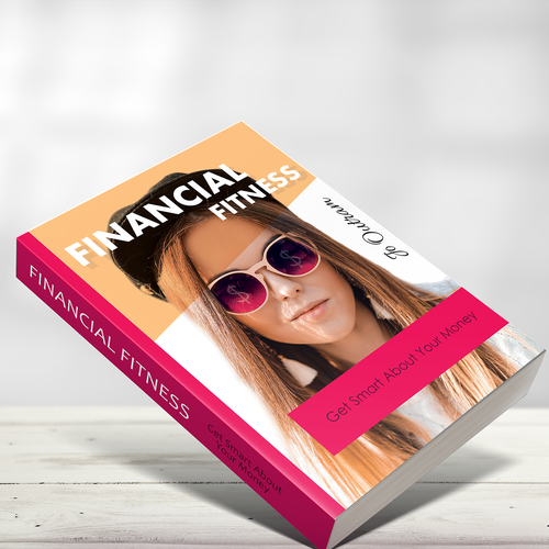 Financial book cover with the title 'Financial Fitness: Get Smart About Your Money'