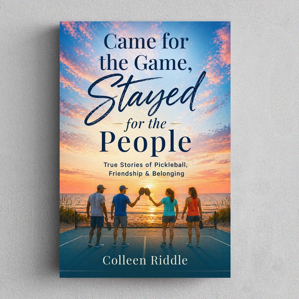 Friendship design with the title 'Came for the Game, Stayed for the People: True Stories of Pickleball, Friendship & Belonging'