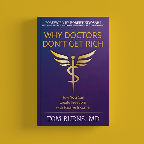 Unique book cover with the title 'Why Doctors Don't Get rich Concept Cover'