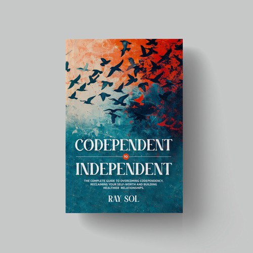 Relationship book cover with the title 'Codependent to Independent Book cover'
