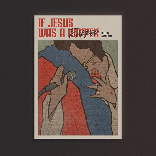 Rap design with the title 'Book Cover reimagining Jesus as a rapper'