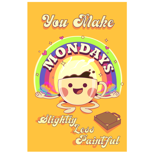 Coffee illustration with the title 'Happy Mondays'