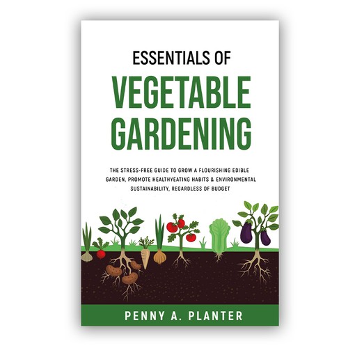 Unique book cover with the title 'Essentials of Vegetable Gardening '
